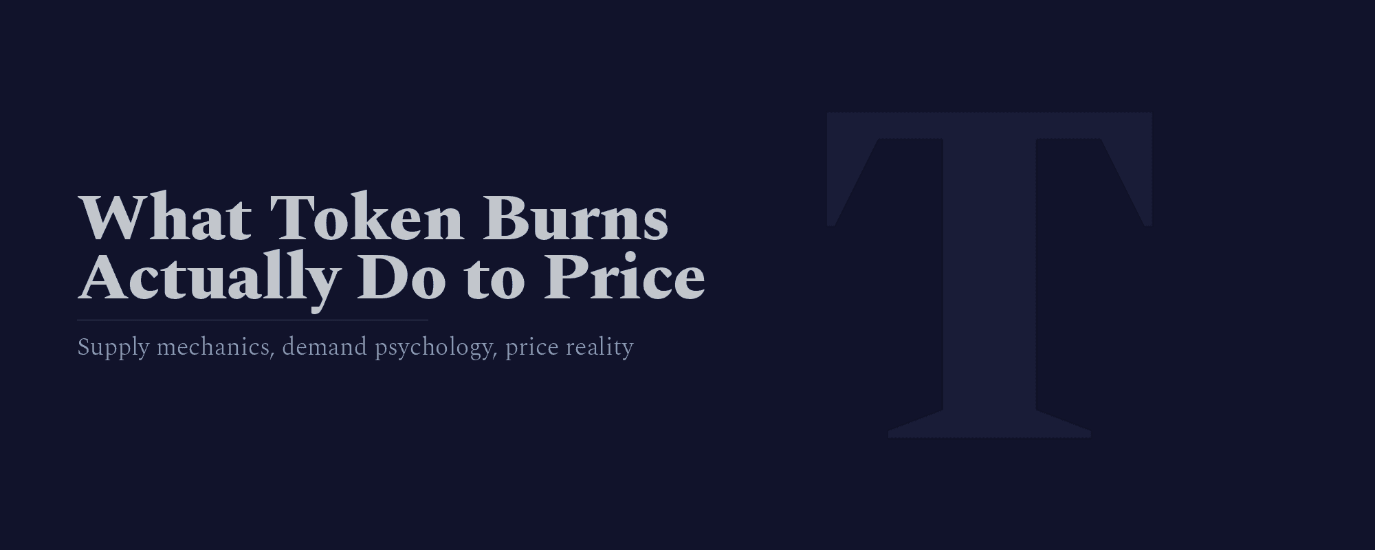 Cover image for the article "What Token Burns Actually Do to Price (It's Not What Most People Think)"